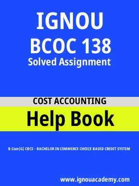 BCOC 138 Solved Assignment