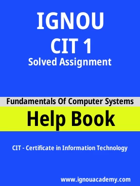 CIT 1 Solved Assignment