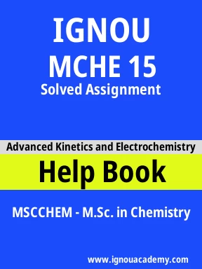 Mche Program IGNOU MSCCHEM 2ND YEAR SOLVED ASSIGNMENT