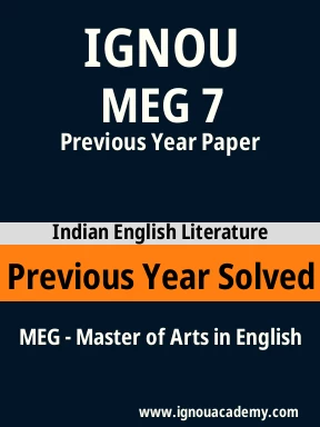 MEG 7 Previous Year Solved Question Paper