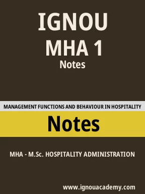 Mha Homework IGNOU MHA 1 NOTES