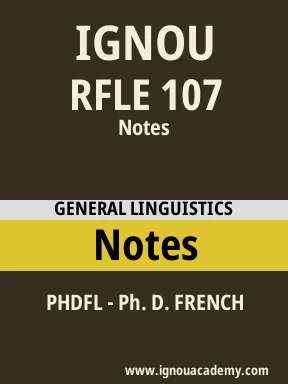 Rfle IGNOU RFLE 107 NOTES