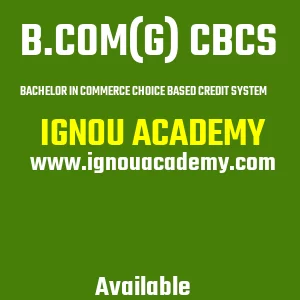 IGNOU B.Com(G) CBCS Projects