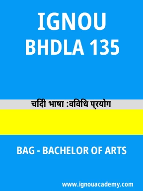 BHDLA 135 Solved Assignment